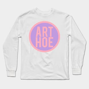 Art Hoe Long Sleeve T-Shirt